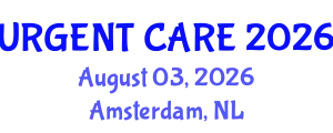 Emergency Medicine Conference (URGENT CARE) August 03, 2026 - Amsterdam, Netherlands