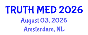 Forensic Medicine Conference (TRUTH MED) August 03, 2026 - Amsterdam, Netherlands