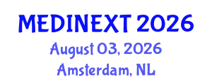 Frontiers in Medicine and Health Care Conference (MEDINEXT) August 03, 2026 - Amsterdam, Netherlands