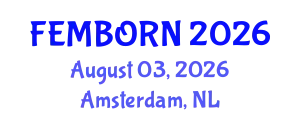 Gynecology and Obstetrics Conference (FEMBORN) August 03, 2026 - Amsterdam, Netherlands