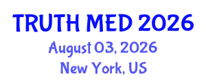 Forensic Medicine Conference (TRUTH MED) August 03, 2026 - New York, United States