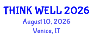 Psychiatry Conference (THINK WELL) August 10, 2026 - Venice, Italy