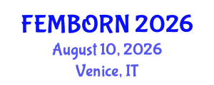 Gynecology and Obstetrics Conference (FEMBORN) August 10, 2026 - Venice, Italy