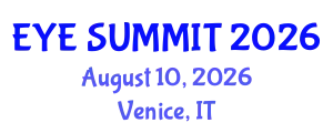 Cataract Conference (EYE SUMMIT) August 10, 2026 - Venice, Italy
