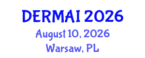 Dermatology Conference (DERMAI) August 10, 2026 - Warsaw, Poland