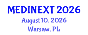 Frontiers in Medicine and Health Care Conference (MEDINEXT) August 10, 2026 - Warsaw, Poland