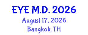 Ophthalmology Conference (EYE M.D.) August 17, 2026 - Bangkok, Thailand