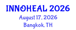 Pioneering Medical Futures Summit (INNOHEAL) August 17, 2026 - Bangkok, Thailand