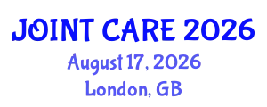 Orthopedics Conference (JOINT CARE) August 17, 2026 - London, United Kingdom