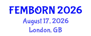 Gynecology and Obstetrics Conference (FEMBORN) August 17, 2026 - London, United Kingdom