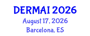 Dermatology Conference (DERMAI) August 17, 2026 - Barcelona, Spain