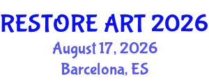 Plastic, Reconstructive and Aesthetic Surgery Conference (RESTORE ART) August 17, 2026 - Barcelona, Spain