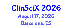Clinical Sciences Exchange (ClinSciX) August 17, 2026 - Barcelona, Spain