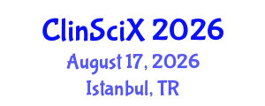 Clinical Sciences Exchange (ClinSciX) August 17, 2026 - Istanbul, Turkey