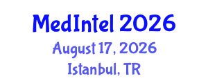 Global Medical Intelligence Conference (MedIntel) August 17, 2026 - Istanbul, Turkey