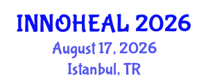 Pioneering Medical Futures Summit (INNOHEAL) August 17, 2026 - Istanbul, Turkey