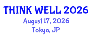 Psychiatry Conference (THINK WELL) August 17, 2026 - Tokyo, Japan