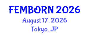 Gynecology and Obstetrics Conference (FEMBORN) August 17, 2026 - Tokyo, Japan
