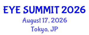 Cataract Conference (EYE SUMMIT) August 17, 2026 - Tokyo, Japan