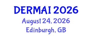 Dermatology Conference (DERMAI) August 24, 2026 - Edinburgh, United Kingdom