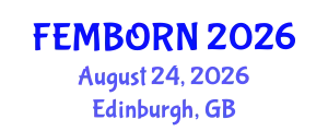 Gynecology and Obstetrics Conference (FEMBORN) August 24, 2026 - Edinburgh, United Kingdom