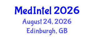Global Medical Intelligence Conference (MedIntel) August 24, 2026 - Edinburgh, United Kingdom