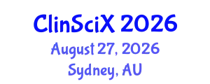 Clinical Sciences Exchange (ClinSciX) August 27, 2026 - Sydney, Australia