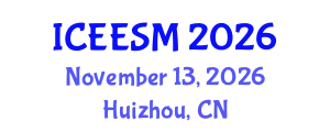 International Conference on Energy Engineering and Smart Materials (ICEESM) November 13, 2026 - Huizhou, China