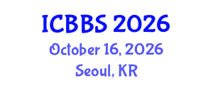 International Conference on Bioinformatics and Biomedical Science (ICBBS) October 16, 2026 - Seoul, Republic of Korea