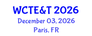 World Congress on Teaching, Education & Technology December 03, 2026 - Paris, France