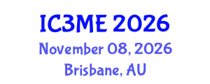 International Conferences on Mining, Metallurgy, and Materials Engineering (IC3ME) November 08, 2026 - Brisbane, Australia