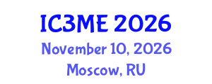 International Conferences on Mining, Metallurgy, and Materials Engineering (IC3ME) November 10, 2026 - Moscow, Russia