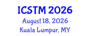 International Conference on Science Technology and Management (ICSTM) August 18, 2026 - Kuala Lumpur, Malaysia
