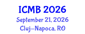 International Conference: Molecular Biology — Current Aspects and Prospects (ICMB) September 21, 2026 - Cluj-Napoca, Romania