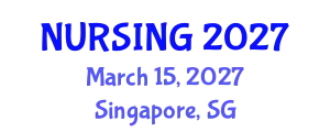 Nursing Research Conference (NURSING) March 15, 2027 - Singapore, Singapore
