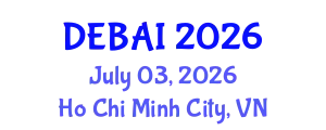 International Conference on Digital Economy, Blockchain and Artificial Intelligence (DEBAI) July 03, 2026 - Ho Chi Minh City, Vietnam