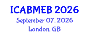 International Conference on Advances in Business Management and E-Business (ICABMEB) September 07, 2026 - London, United Kingdom