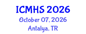 International Conference on Medical & Health Science (ICMHS) October 07, 2026 - Antalya, Turkey