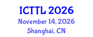 International Conference on Tourism, Transport, and Logistics (ICTTL) November 14, 2026 - Shanghai, China