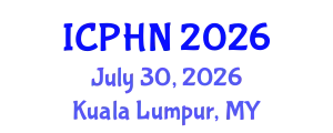 International Conference on Public Health and Nursing (ICPHN) July 30, 2026 - Kuala Lumpur, Malaysia