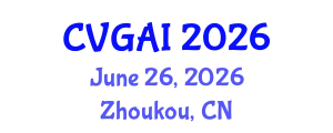 International Conference on Computer Vision, Graphics and Artificial Intelligence (CVGAI) June 26, 2026 - Zhoukou, China