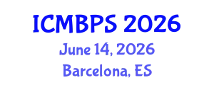 International Conference on Medical, Biological and Pharmaceutical Sciences (ICMBPS) June 14, 2026 - Barcelona, Spain