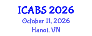 International Conference on Agricultural and Biological Science (ICABS) October 11, 2026 - Hanoi, Vietnam