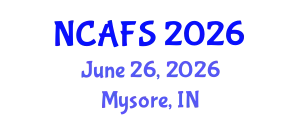 National Conference on Agriculture and Food Sciences (NCAFS) June 26, 2026 - Mysore, India