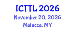 International Conference on Tourism, Transport, and Logistics (ICTTL) November 20, 2026 - Malacca, Malaysia