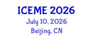 International Conference on E-business, Management and Economics (ICEME) July 10, 2026 - Beijing, China