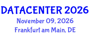 Europe Data Center Cooling and Thermal Management Forum (DATACENTER) November 09, 2026 - Frankfurt am Main, Germany
