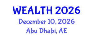 Abu Dhabi Private Wealth & Funds Forum (WEALTH) December 10, 2026 - Abu Dhabi, United Arab Emirates