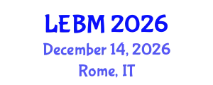 International Congress on Law, Economic, Business and Management (LEBM) December 14, 2026 - Rome, Italy
