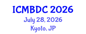 International conference on Machine learning Big data management Cloud and Computing (ICMBDC) July 28, 2026 - Kyoto, Japan